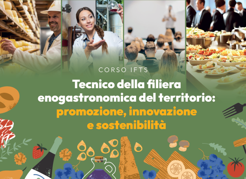 Corso IFTS - Tecnico della filiera enogastronomica del territorio: promozione, innovazione e sostenibilità